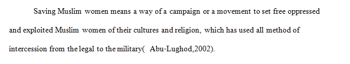 Abu-Lughod, Lila. 2002 Do Muslim Women Really Need Saving