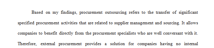 After watching the video, Outsourcing and Procurement, create your own thread discussing at least three concepts presented in or that you learned from the video.