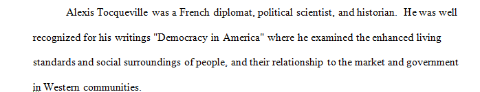 Alexis de Tocqueville worried that democracies would become overly individualistic and succumb to democratic despotism.