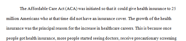 Analyze the change in healthcare careers since the implementation of the Affordable Care Act.