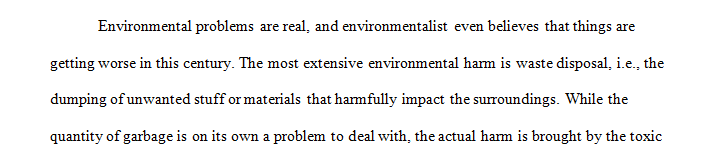 Are environmental problems real or have they been made to seem worse than they really are for political or monetary reasons