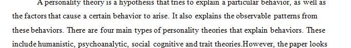 Choose two personality theories that best support your perspective on how your personality