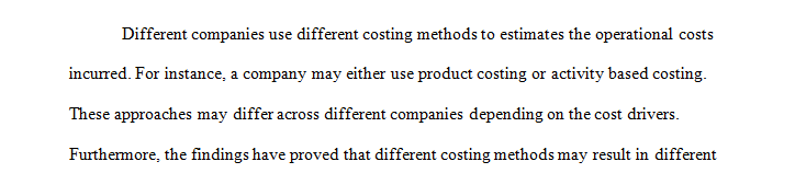 Companies can choose from different costing methods: process/product costing and activity-based costing