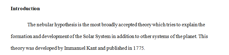 Explain the steps involved with the formation of our solar system as described by the Nebular Hypothesis.