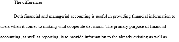 Explain to her the similarities and differences between financial and managerial accounting.