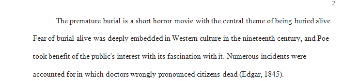 For this assessment you will use your informal reading journal to write two analyses of “The Premature Burial