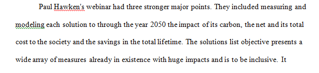 Having seen Paul Hawken's webinar on the 100 solutions to Global Warming what specific reactions did you feel