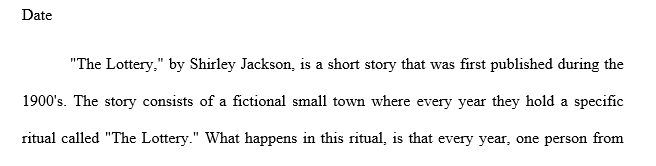 I need a thesis statement sent to me as soon as you can. I would like the literary analysis to be on "The Lottery" by Kate Chopin.