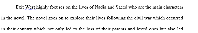 In an organized essay explore the theme of home and identity in Exit West and two other stories or essays we have read this semester.