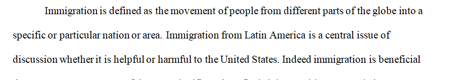 Is immigration from Latin America helpful or harmful to the united states 