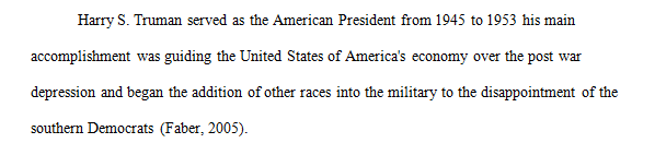 Make a list of the presidents from Truman to Obama and then write one or two things you consider to be the most important accomplishments of each.