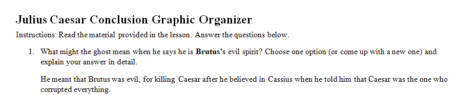 Now that you know how the story plays out, did Brutus betray Caesar, or was he Rome's patriot