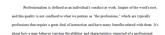 Professionalism in the Workplace. Find and read two articles( websites not pdf ) on professionalism