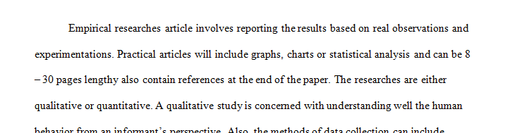 Read your selected empirical research article, and identify whether the study is a quantitative or qualitative study.