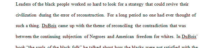 Reading and discussion on the nature of race and identity in the work of W.E.B. DuBois and Booker T. Washington