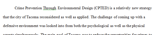 Research how Tacoma WA used the concepts of CPTED (discussed in more detail in 10.3) to build a sense of community