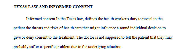 Research your state's law or administrative rules regarding informed consent and the requirements of human service workers