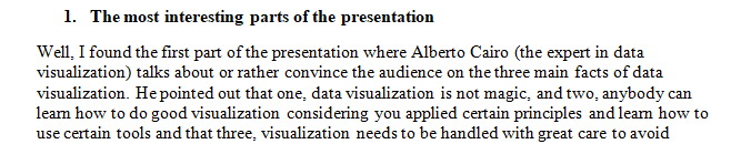 STEP 1: To begin our week about Data Visualization, watch this video keynote by Alberto Cairo, an expert in data visualization.