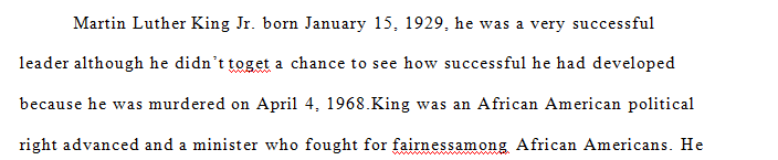 Take one African American leader whom we have studied and carefully construct an argument for why that person was successful in reaching his or her goals.