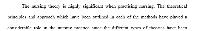 The purpose of this assignment is to draft and submit a comprehensive and complete rough draft of your Nursing Theory Comparison paper