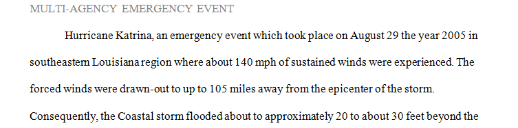 Utilize the Internet to locate a major incident involving multi-agency emergency management event.