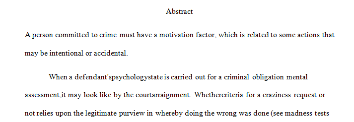 We see homicide or murder has the additional dynamic of determining intent or motive in addition to the details of the crime of homicide or murder.