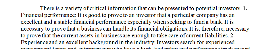 What information would you consider most critical to present to potential investors