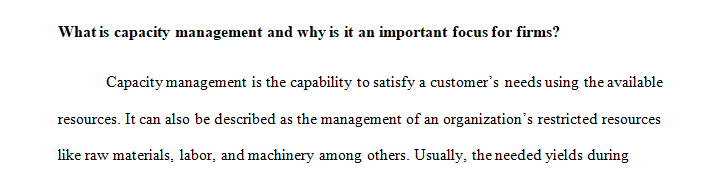 What is capacity management and why is it an important focus for firms