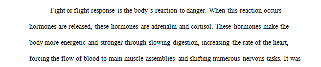 What is the Fight or Flight response based on our reading 