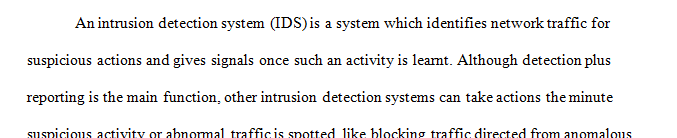 What is the difference between an Intrusion Detection System (IDS) and an Intrustion Prevention System (IPS)