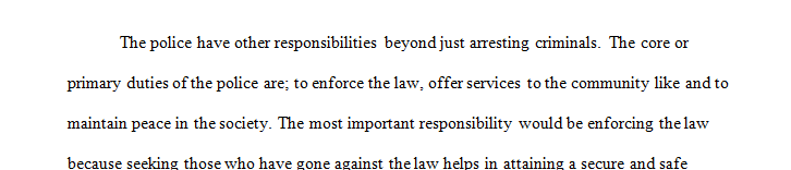 Which of the four basic responsibilities of the police do you think is most important