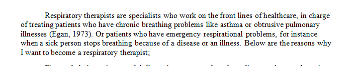 Why do you want to become a registered respiratory therapist