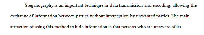 You explored the topics of techniques for hiding and scrambling information.