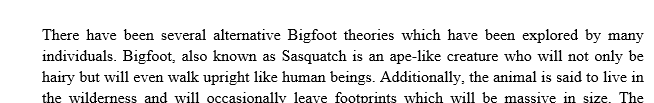 i want you to write about bigfoot theory give example about the bigfoot