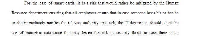 write a short (1 paragraph) management response as if you are the IT manager at Harry & Mae's.