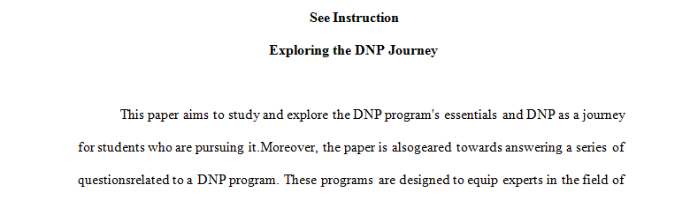 After reading the proposed articles how do you see the importance of having a DNP degree as the future leader of health care