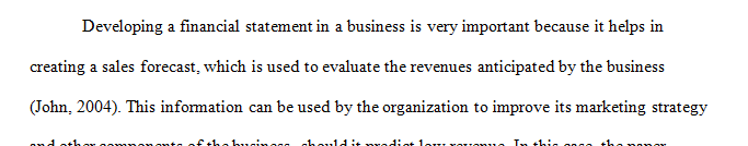 An important step in developing a projected (pro forma) income statement is to create a sales forecast