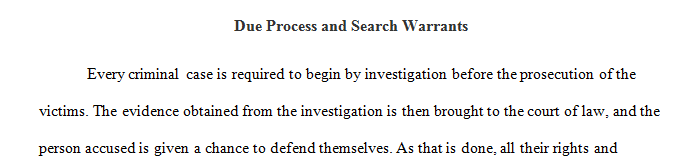 Analyze how due process was widespread in the case.