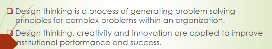 Apply the five key elements of design thinking to analyze the organization's effectiveness in design thinking and innovation.