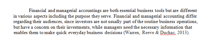 Compare and contrast financial and managerial accounting.