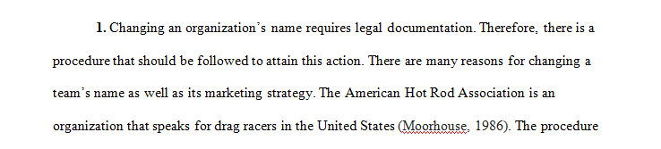 Describe how and why you would change the team name and marketing strategy for any professional American sport organization.