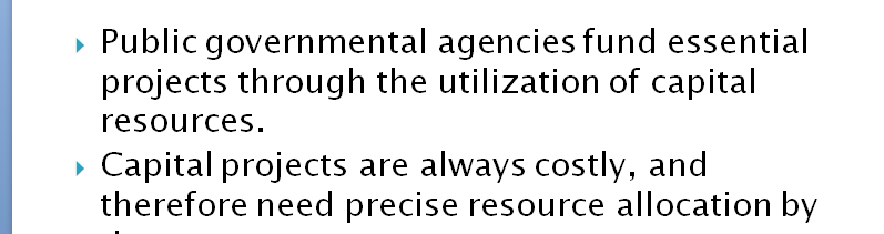 Develop a 12 to 16 slide PowerPoint presentation in which you analyze capital sources of public funding and debt