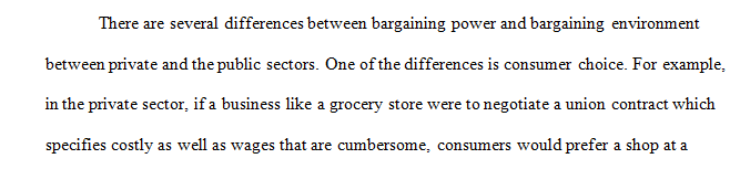 Discuss the differences of bargaining power and bargaining environment between private and public sectors