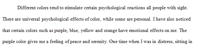 Earlier you learned about color and how it affects mood and emotion