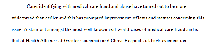 Examine the legal and ethical implications of fraud and abuse with Medicare.