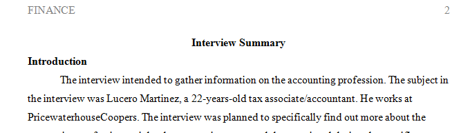 Explain why you interviewed the subject and how the information informs your research objective.