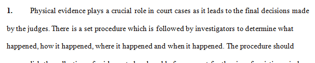 For Unit VII, you will create a procedure for collecting and preparing evidence for admissibility in court. 