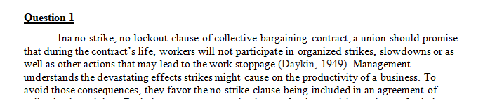 Generally why do both management and the union favor no-strike no-lockout provisions