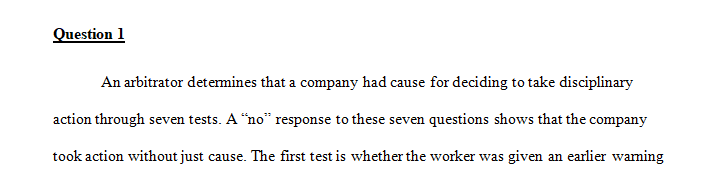 How does an arbitrator determine that a company had just cause for taking a disciplinary action