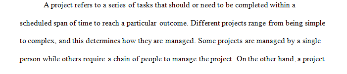 Identify three reasons that a project can fail.